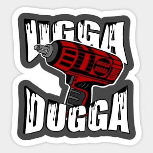 Mechanic ugga dugga impact gun Sticker